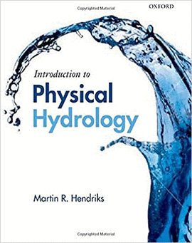 INTRODUCTION TO PHYSICAL HYDROLOGY