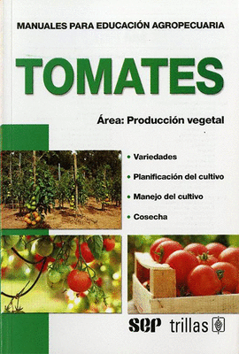 TOMATES AREA PRODUCCION VEGETAL