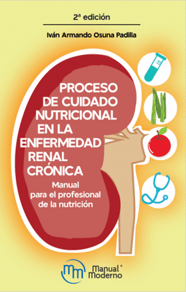 PROCESO DE CUIDADO NUTRICIONAL EN LA ENFERMEDAD RENAL CRNICA