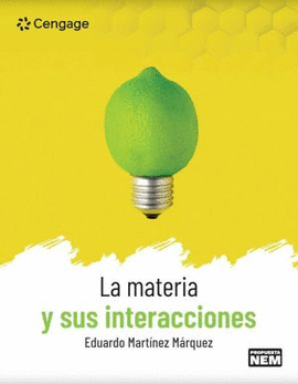 LA MATERIA Y SUS INTERACCIONES