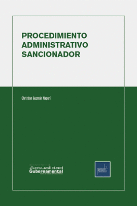 EL PROCEDIMIENTO ADMINISTRATIVO SANCIONADOR