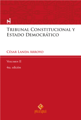 TRIBUNAL CONSTITUCIONAL Y ESTADO DEMOCRTICO VOL II