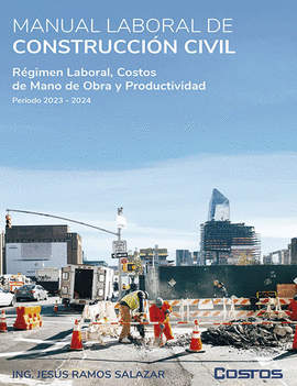 MANUAL LABORAL DE CONSTRUCCION CIVIL 2023-2024