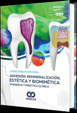 ADHESION REMINERALIZACIN, ESTTICA Y BIOMIMTICA