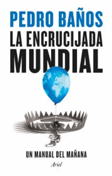 LA ENCRUCIJADA MUNDIAL