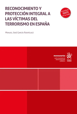 RECONOCIMIENTO Y PROTECCIN INTEGRAL A LAS VCTIMAS DEL TERRORISMO EN ESPAA