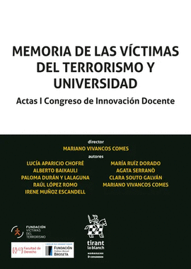 MEMORIA DE LAS VCTIMAS DEL TERRORISMO Y UNIVERSIDAD