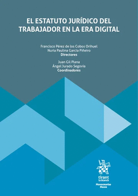 EL ESTATUTO JURDICO DEL TRABAJADOR EN LA ERA DIGITAL