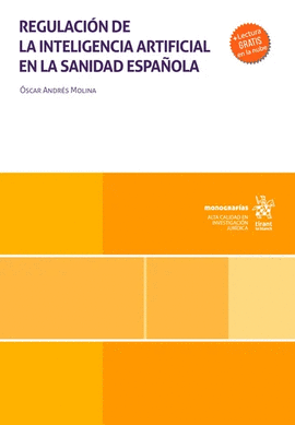 REGULACIN DE LA INTELIGENCIA ARTIFICIAL EN LA SANIDAD ESPAOLA