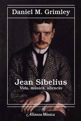 JEAN SIBELIUS. VIDA, MSICA, SILENCIO