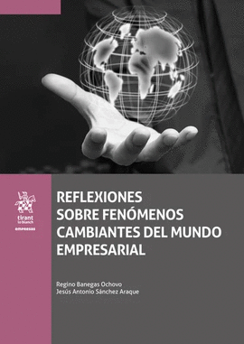 REFLEXIONES SOBRE FENMENOS CAMBIANTES DEL MUNDO EMPRESARIAL