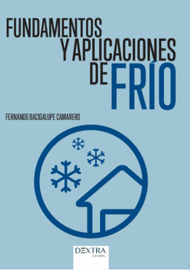 FUNDAMENTOS Y APLICACIONES DE FRIO