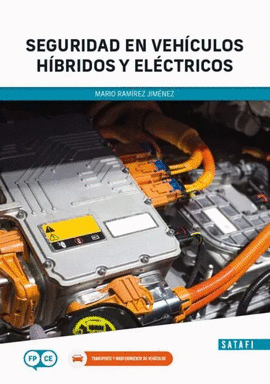 SEGURIDAD EN VEHCULOS HBRIDOS Y ELCTRICOS