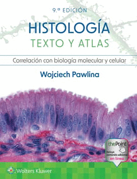 HISTOLOGA. TEXTO Y ATLAS