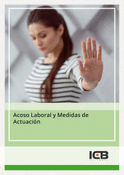 ACOSO LABORAL Y MEDIDAS DE ACTUACION