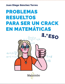 PROBLEMAS RESUELTOS PARA SER UN CRACK EN MATEMTICAS