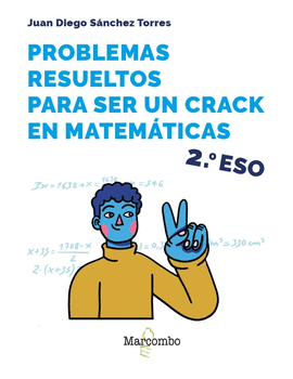 PROBLEMAS RESUELTOS PARA SER UN CRACK EN MATEMTICAS