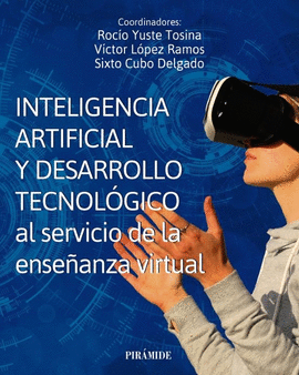 INTELIGENCIA ARTIFICIAL Y DESARROLLO TECNOLOGICO AL SERVICIO DE LA ENSEANZA VIRTUAL