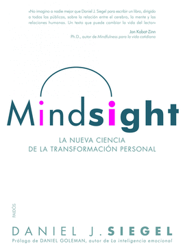 MINDSIGHT NUEVA CIENCIA DE LA TRANSFORMACION PERSONAL