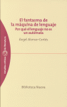 EL FANTASMA DE LA MAQUINA DE LENGUAJE POR QUE EL LENGUAJE NO ES AUTOMATA