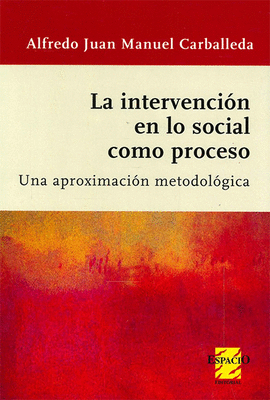 LA INTERVENCIN EN LO SOCIAL COMO PROCESO.