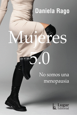 MUJERES 5.0 NO SOMOS UNA MENOPAUSIA