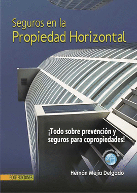 SEGUROS EN LA PROPIEDAD HORIZONTAL