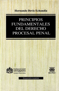 PRINCIPIOS FUNDAMENTALES DEL DERECHO PROCESAL PENAL