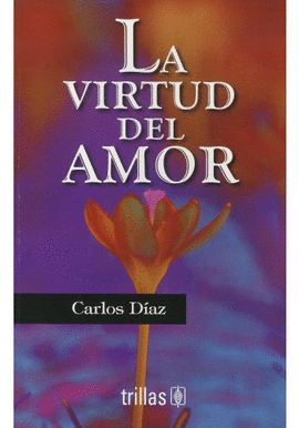 LA VIRTUD DEL AMOR