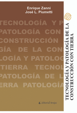 TECNOLOGA Y PATOLOGA DE LA CONSTRUCCIN CON TIERRA