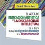 EL AREA DE EDUCACION ARTISTICA Y LA DISCAPACIDAD INTELECTUAL