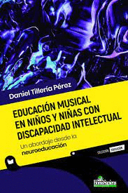 EDUCACION MUSICAL EN NIOS Y NIAS CON DISCAPACIDAD INTELECTUAL