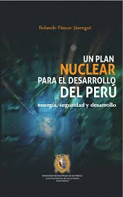 UN PLAN NUCLEAR PARA EL DESARROLLO DEL PERU