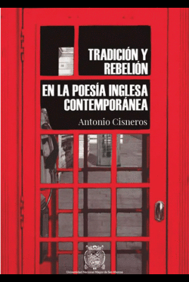 TRADICIN Y REBELIN EN LA POESA INGLESA CONTEMPORNEA