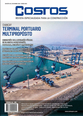 COSTOS REVISTA ESPECIALIZADA PARA LA CONSTRUCCION CHANCAY EDICION333/ DICIEMBRE 2024/ENERO 2025